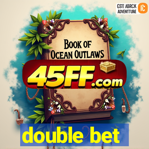 double bet